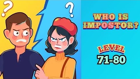 Who is Impostor? Level 71-80 Walkthrough