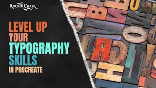 Level Up Your Typography Skills in Procreate & Don't Make Rookie Mistakes