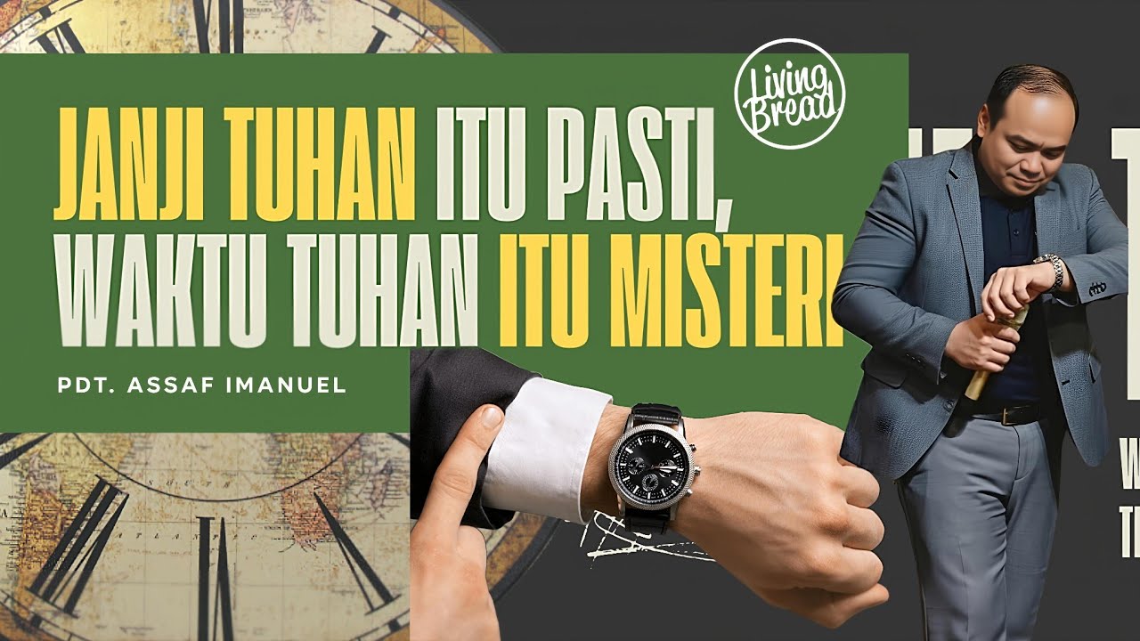 JANJI TUHAN ITU PASTI, WAKTU TUHAN ITU MISTERI | Pdt. Assaf Imanuel