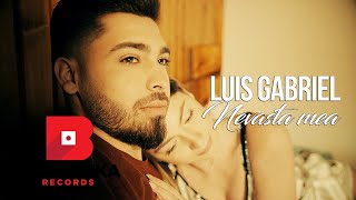 Luis Gabriel - Nevasta Mea | Videoclip Oficial