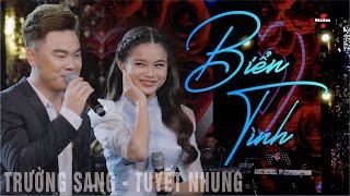 VAN SON 😊 Trường Sang x Tuyết Nhung - BIỂN TÌNH - Live  2023