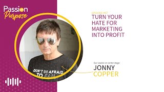 Turn your hate for marketing into profit with Jonny Cooper of Jonny Hates Marketing Turn your hate for marketing into profit with Jonny Cooper of Jonny Hates Marketing