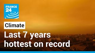 EU climate monitor reports last seven years were world’s hottest on record • FRANCE 24 English