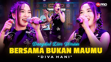 BERSAMA BUKAN MAUMU - Diva Hani (Live Dangdut Lembayung Music) | Bersusah payah aku mencintaimu