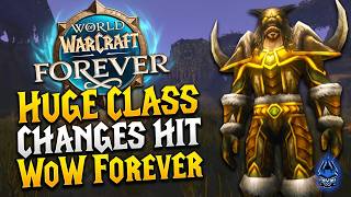 Blizzard Talks Class Design Philosophy, Warrior FIXED, Rogue Toping Charts & MORE WoW Forever NEWS