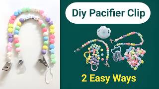 How to Make Pacifier Clip At Home | 2 Easy Ways | DIY Customized Pacifier Chain Crafting