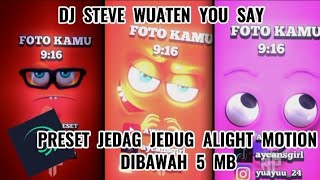 PRESET AM🗿 || DJ STEVE WUATEN YOU SAY😎