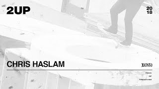 Chris Haslam - 2UP | 2018
