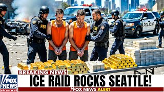 2 MIN AGO: Massive ICE, DEA & FBI Raid Shakes Seattle - Millions in Drugs & Weapons Seized