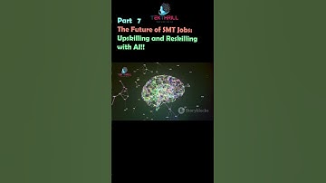 The Future of SMT Jobs: Upskilling and Reskilling with AI! PART 7 #viral #trending #ai #youtube