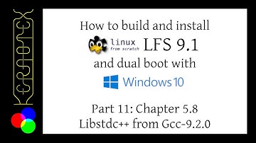 How to build LFS 9.1 and dual boot with Windows 10 - Part 11: Chapter 5.8 Libstdc++ from Gcc-9.2.0
