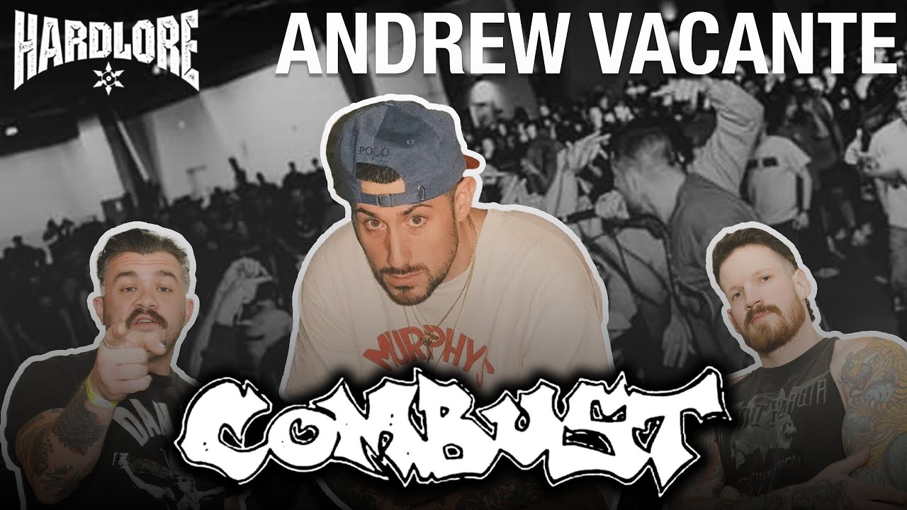 HardLore: COMBUST with Andrew Vacante, King of Staten Island Hardcore