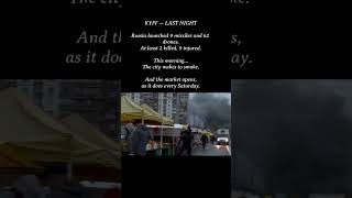 Russia’s Overnight Strike on Kyiv — 2 Dead, 9 Injured — And the market opens,as it does every day.