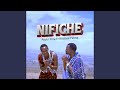 Nifiche Feat William Yilima 