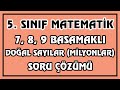 5. Sınıf Matematik - 7, 8, 9 Basamaklı Doğal sayılar Soru Çözümü | Canlı Ve Ayrıntılı Anlatım