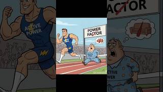Power Factor: Sab Samjha Dunga!#shorts @dhawni electric tips