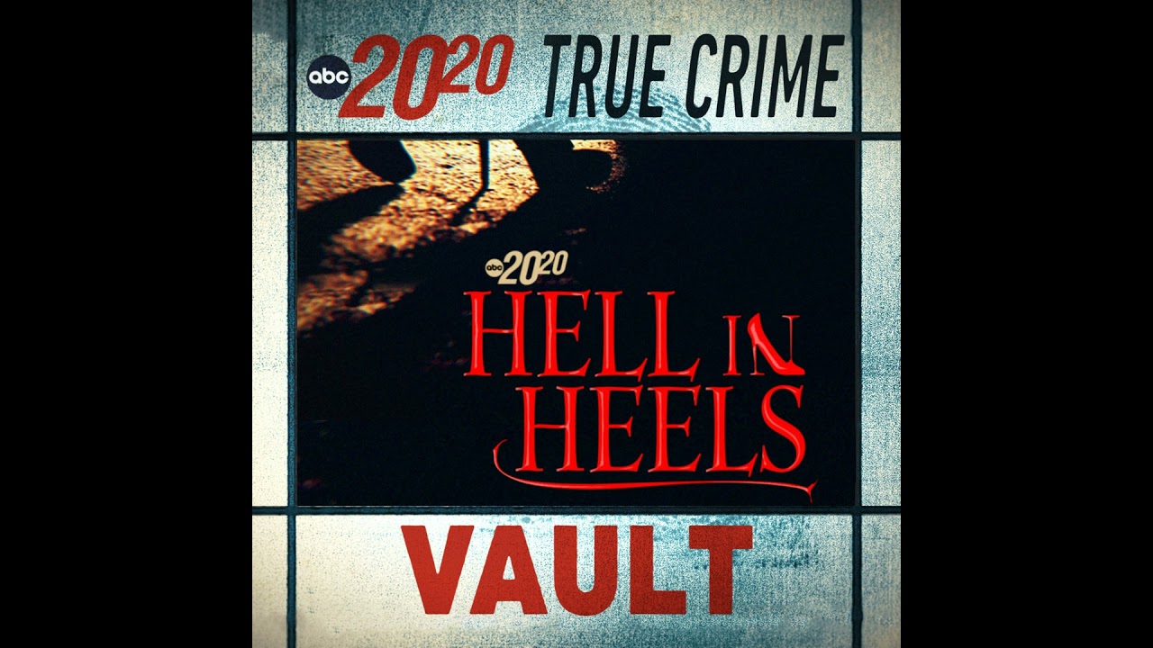 True Crime Vault: Hell in Heels