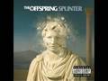 The Offspring - Spare me the Details