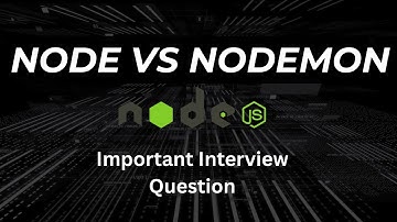 Difference between Node and Nodemon in Node JS | Interview Question | Victorious Vaibhav