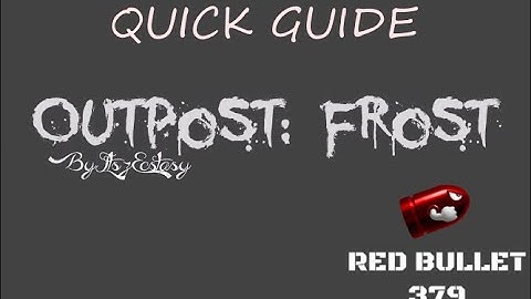 OUTPOST FROST QUICK GUIDE