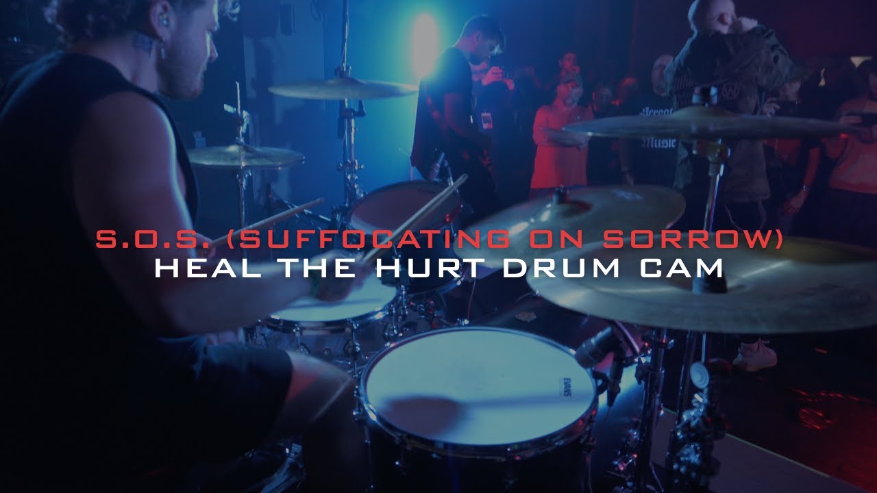 Heal The Hurt - S.O.S. (Suffocating On Sorrow) [Drum Cam | Live in Watertown, NY]