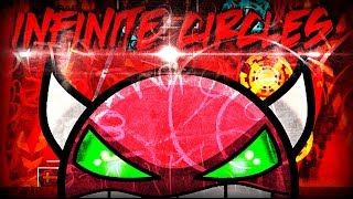 Infinite circles (Demon) by Startor (3 coins)
Very easy demon and probably the easiest NC Demon level,it has got really easy User Coins too ;3;
Like if You enjoyed the video,and sub if You like my videos Infinite circles (Demon) by Startor (3 coins)
