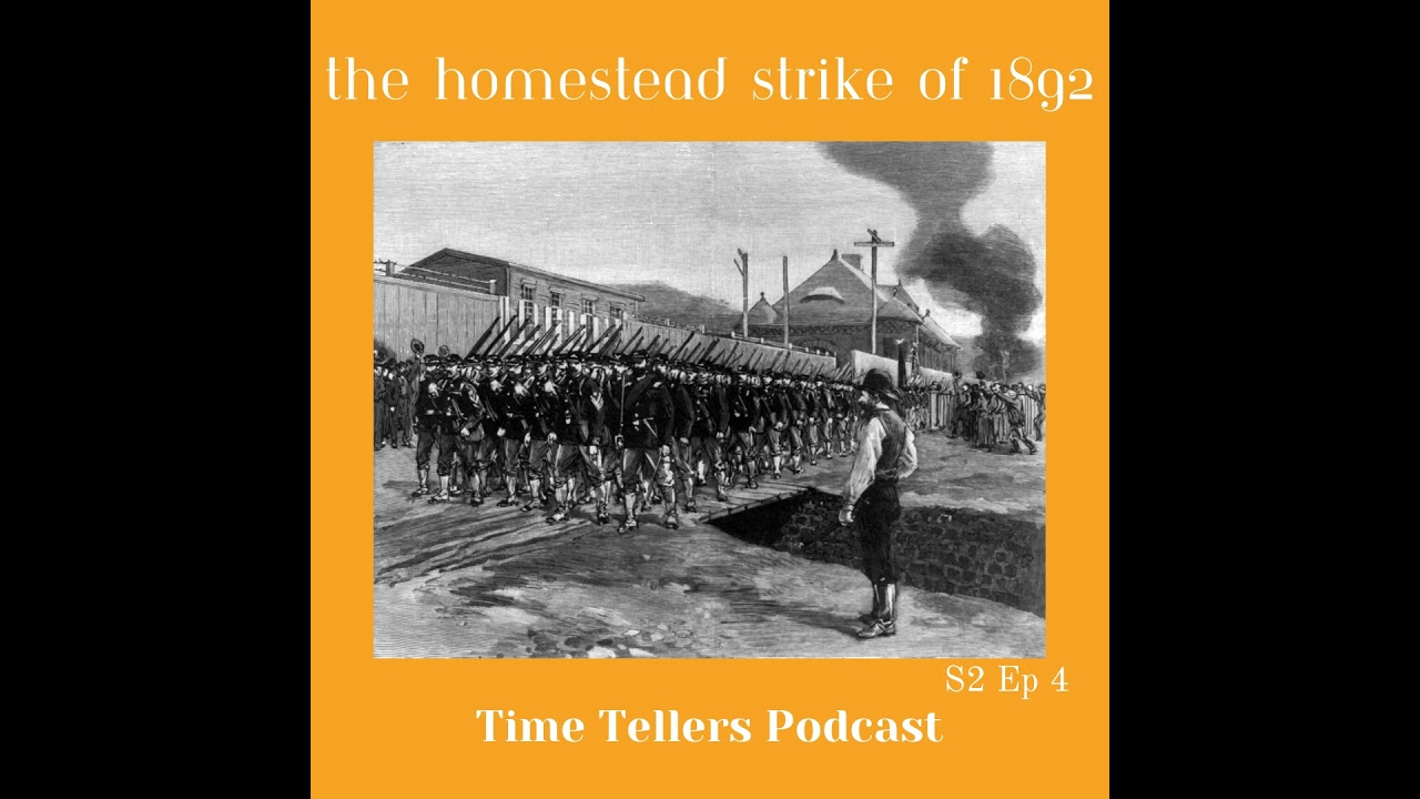 The Homestead Strike of 1892
