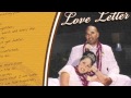 Stixx - Love Letter ~~~ISLAND VIBE~~~