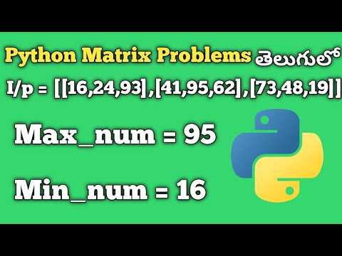 Maximum Number and Minimum Number | Python Matrix Problems | Interview Preparation
