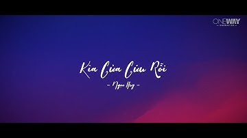 Kìa Cửa Cứu Rỗi - Ngọc Huy | Oneway Worship | Thánh Ca Tin Lành