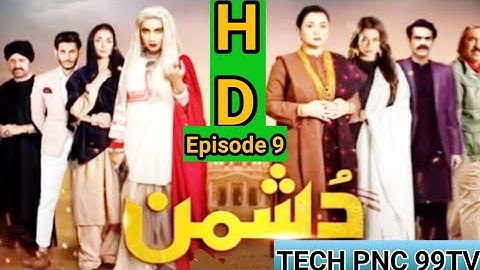 Dushman Episode 9 || "Dushman" drama HD || neo episode || Tech Pnc 99Tv