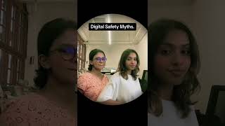 Be aware of the basic digital safety tips and have safer digital footprints. Don't fall for Myths