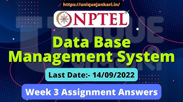 NPTEL Data Base Management System Week 3 Assignment 3 Answers | Unique Jankari