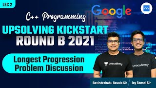 Longest Progression Problem Discussion | Google Kickstart Round B | L:2 | RBR | Jay Bansal