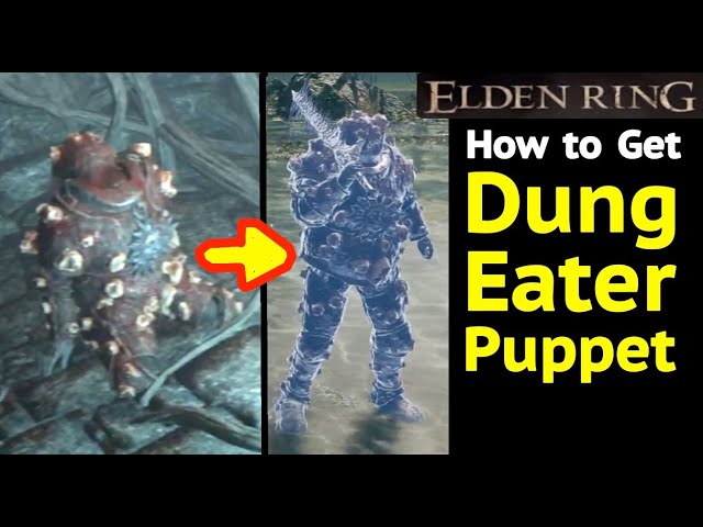 Elden Ring: How to Get Dung Eater Puppet (Spirit Ashes Summon) Complete  Walkthrough Location Guide