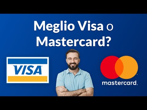 É Meglio Visa o Mastercard? La Risposta e le Differenze