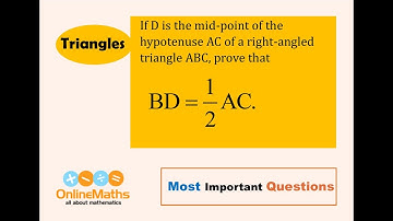 IX Triangles If D is the mid point of the hypotenuse AC of a right angled triangle ABC, prove that B