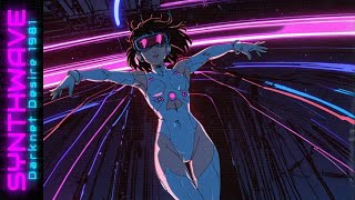 Synthwave Cyberpunk Electronic Music Mix Darknet Desire 1981 / Darksynth / Dark Electro / 作業用BGM