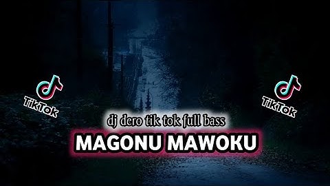 KUENDO ENDO KUPANGIPIKA YORE - MAGONU MAWOKU V2 || DJ DERO VIRAL TIK TOK TERBARU 2025