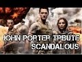 John Porter - Scandalous (Strike Back Tribute - Richard Armitage)