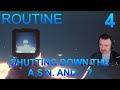 Shutting Down the A.S.N. ...and Then What?? DSP Plays It: Routine Part 4