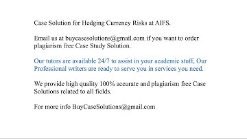 Case Solution Hedging Currency Risks at AIFS