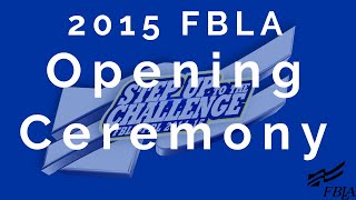 2015 FBLA NLC - Opening Ceremony