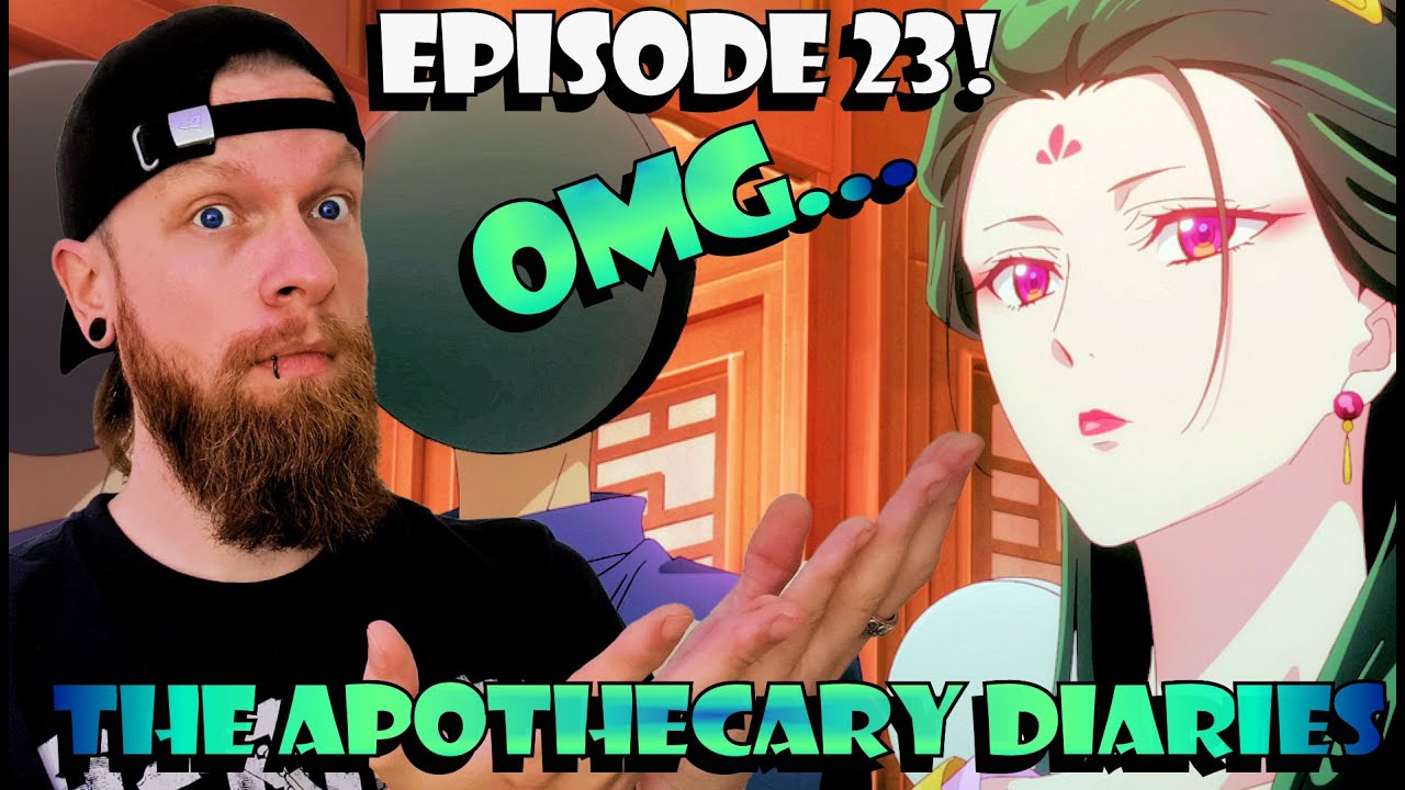 The Apothecary Diaries Episode 23 Reaction