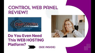 Control Web Panel REVIEW- Do You Even Need This WEB HOSTING Platform? See(View Before Use)