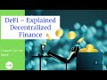DeFi Explained | What is DeFi? | Decentralized Finance Crypto 2022
