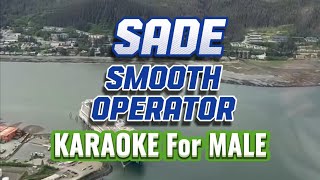 Smooth Operator - Sade Karaoke for Male Version