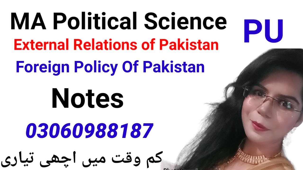 Simi Shah | Notes of External relations of Pakistan | major powers of USA,USSR,China and Britania