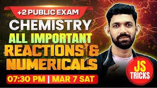 Plus Two Public Exam | Chemistry | All Important Reactions &amp; Numericals | Exam Winner