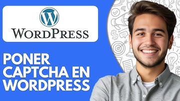 Como Poner Captcha en Wordpress (2025) Tutorial Paso a Paso
